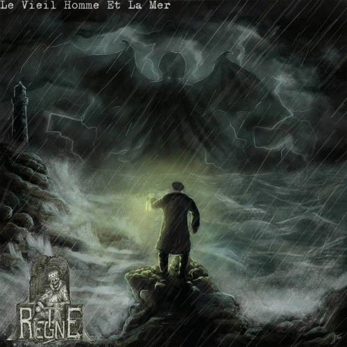 Règne : Le Vieil Homme et la Mer Règne : Le Vieil Homme et la Mer